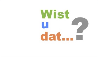 Wist u dat…