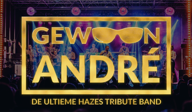 GEWOON ANDRE- De ultieme Hazes Tribute Band